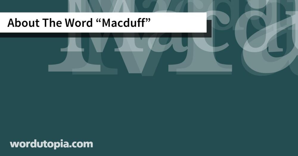 About The Word Macduff