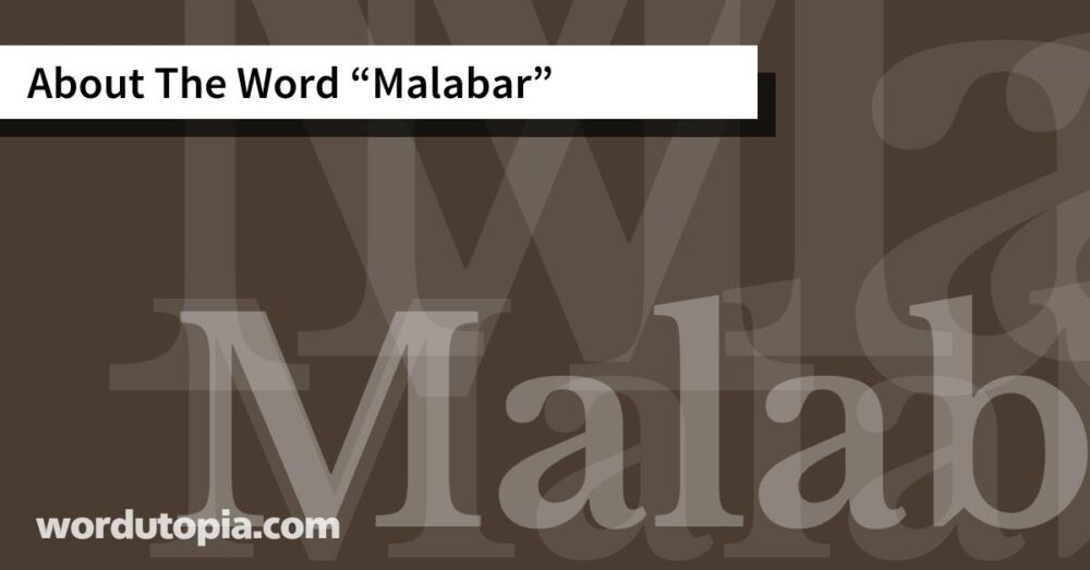 About The Word Malabar