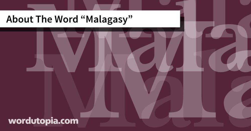 About The Word Malagasy