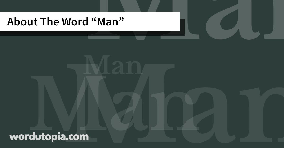 About The Word Man