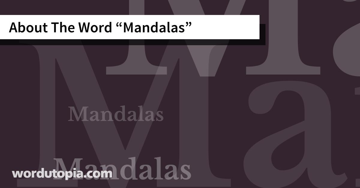 About The Word Mandalas