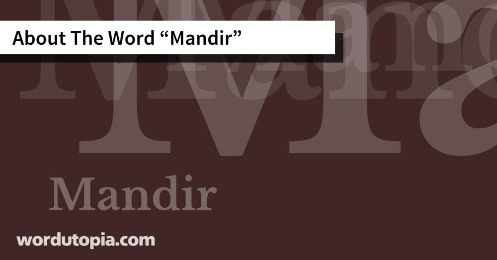 About The Word Mandir