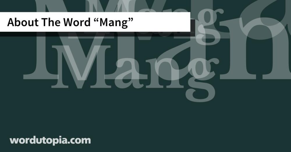 About The Word Mang