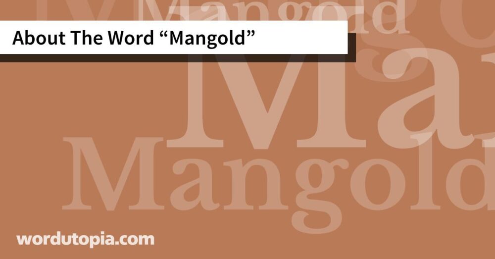 About The Word Mangold