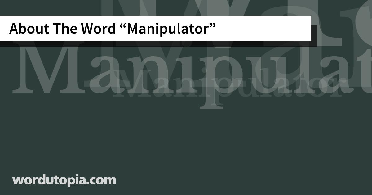 About The Word Manipulator
