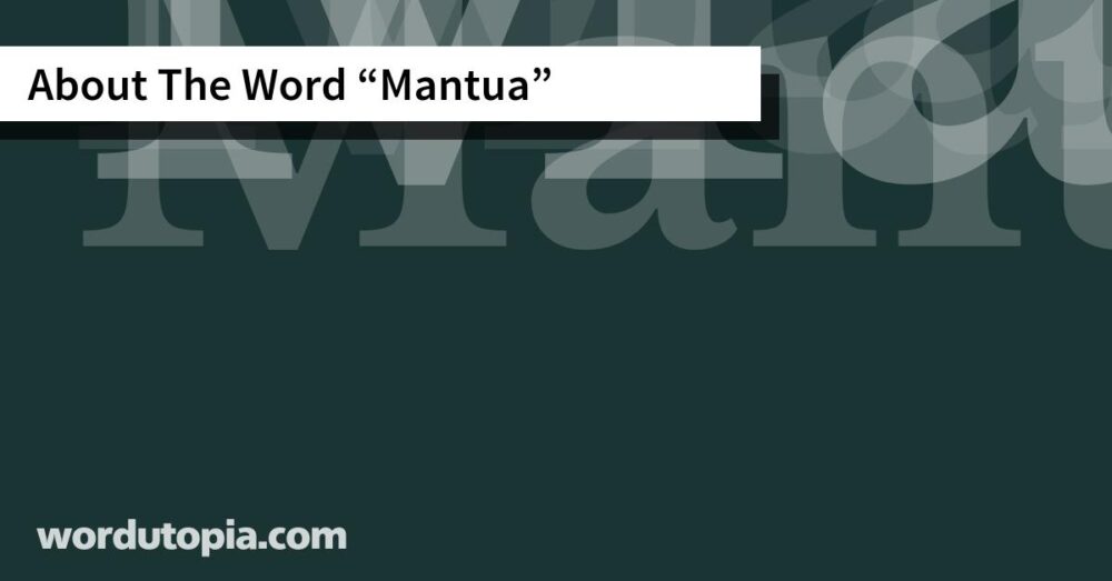 About The Word Mantua