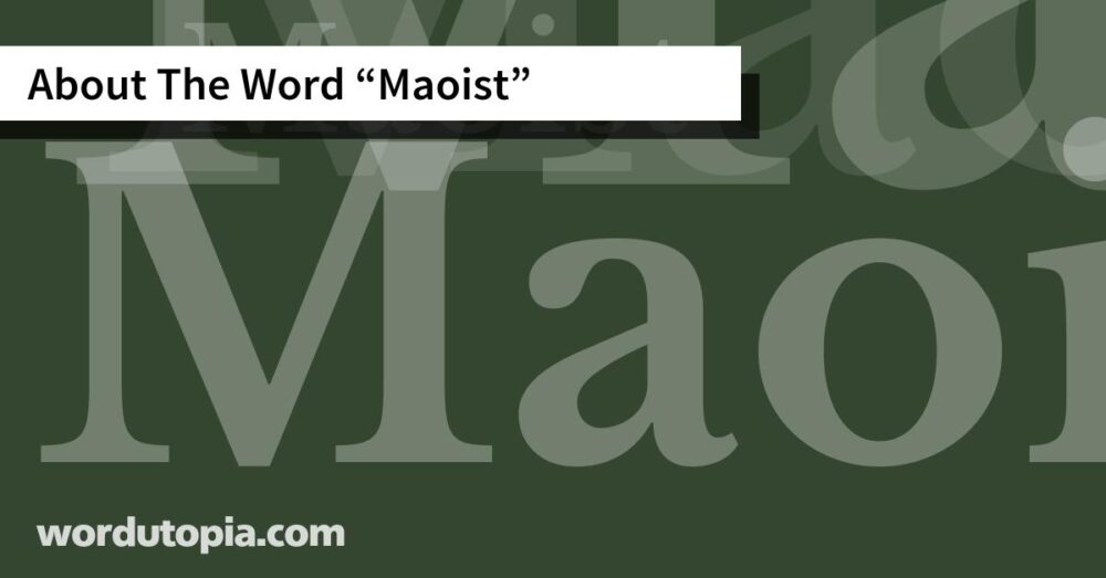 About The Word Maoist