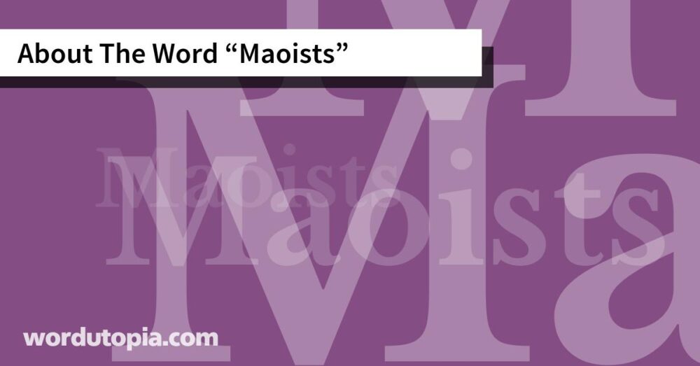About The Word Maoists