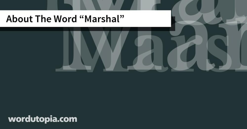 About The Word Marshal