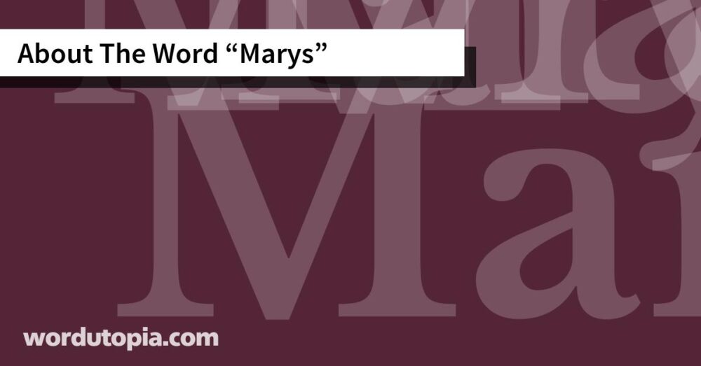 About The Word Marys