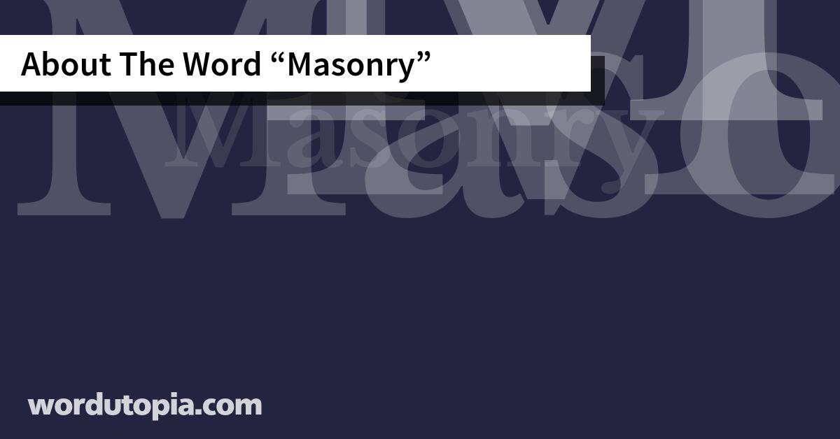 About The Word Masonry