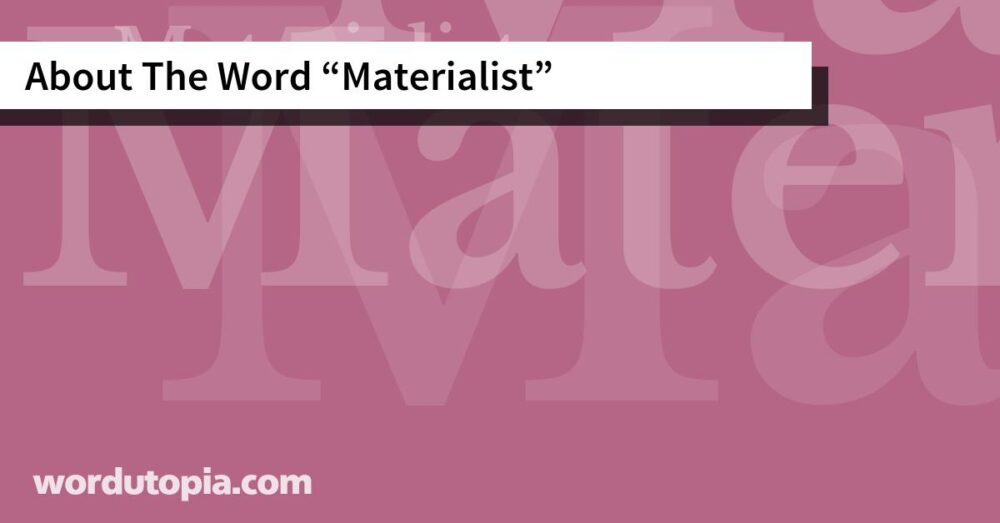 About The Word Materialist