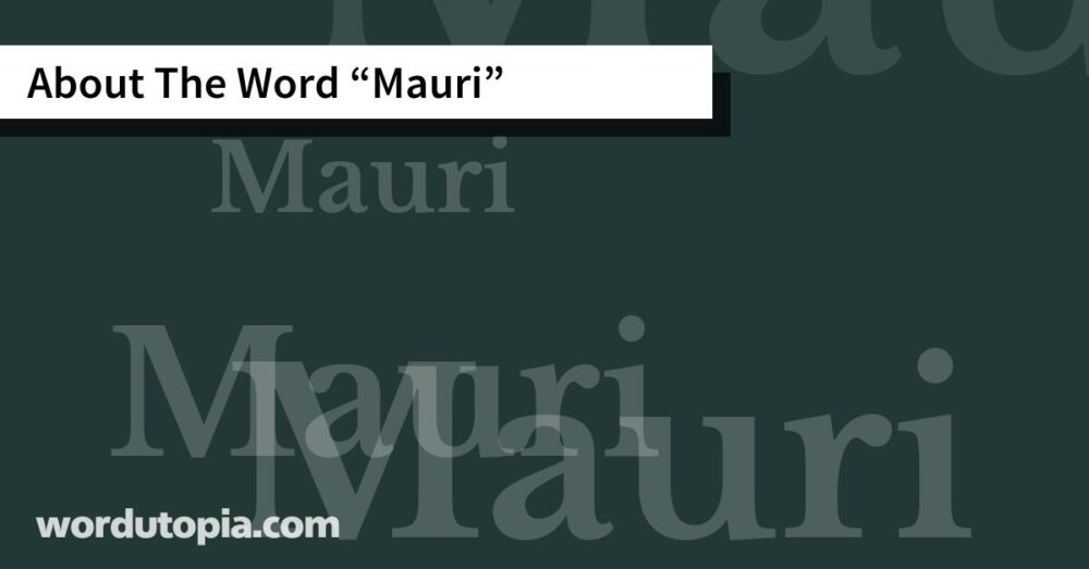 About The Word Mauri