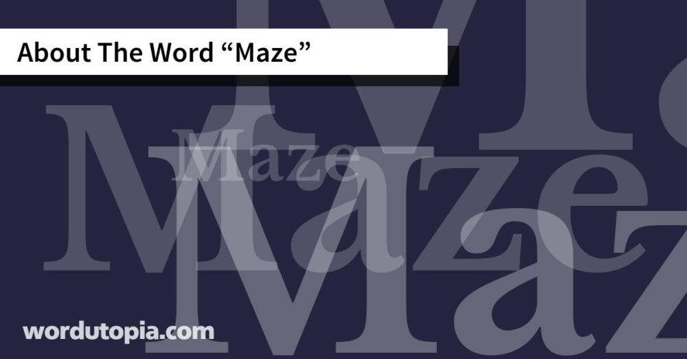 About The Word Maze