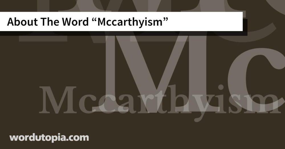 About The Word Mccarthyism