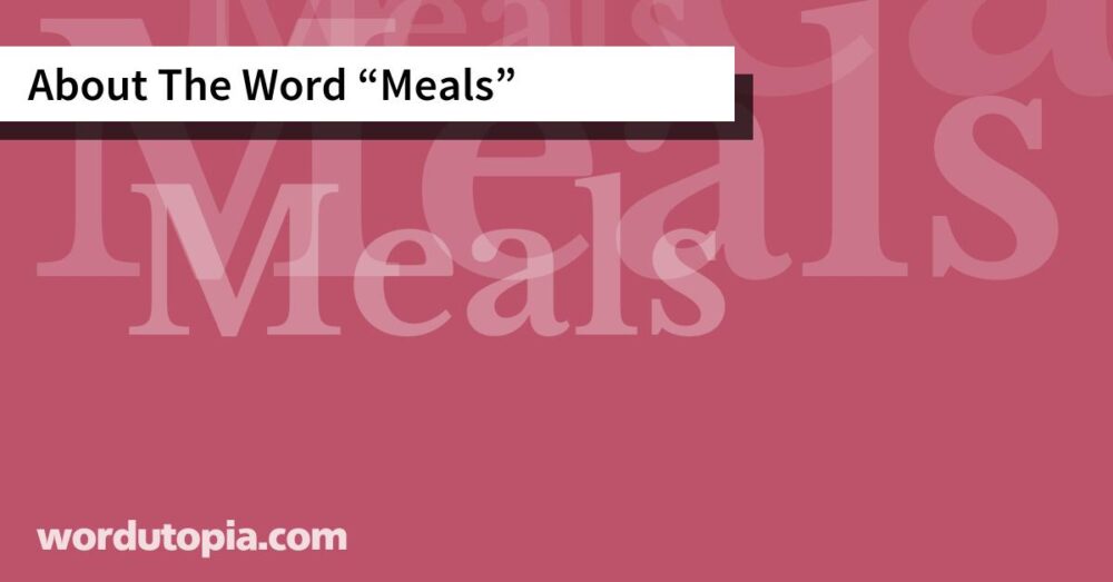 About The Word Meals
