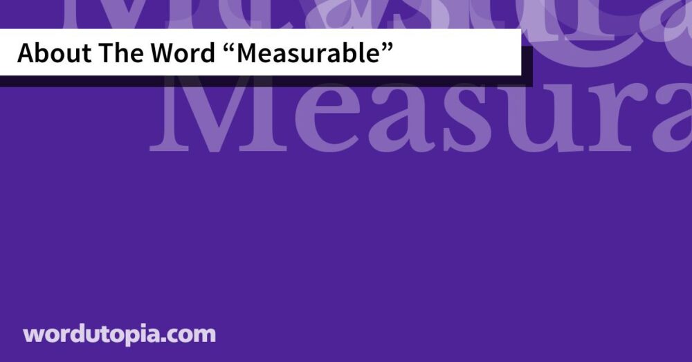 About The Word Measurable