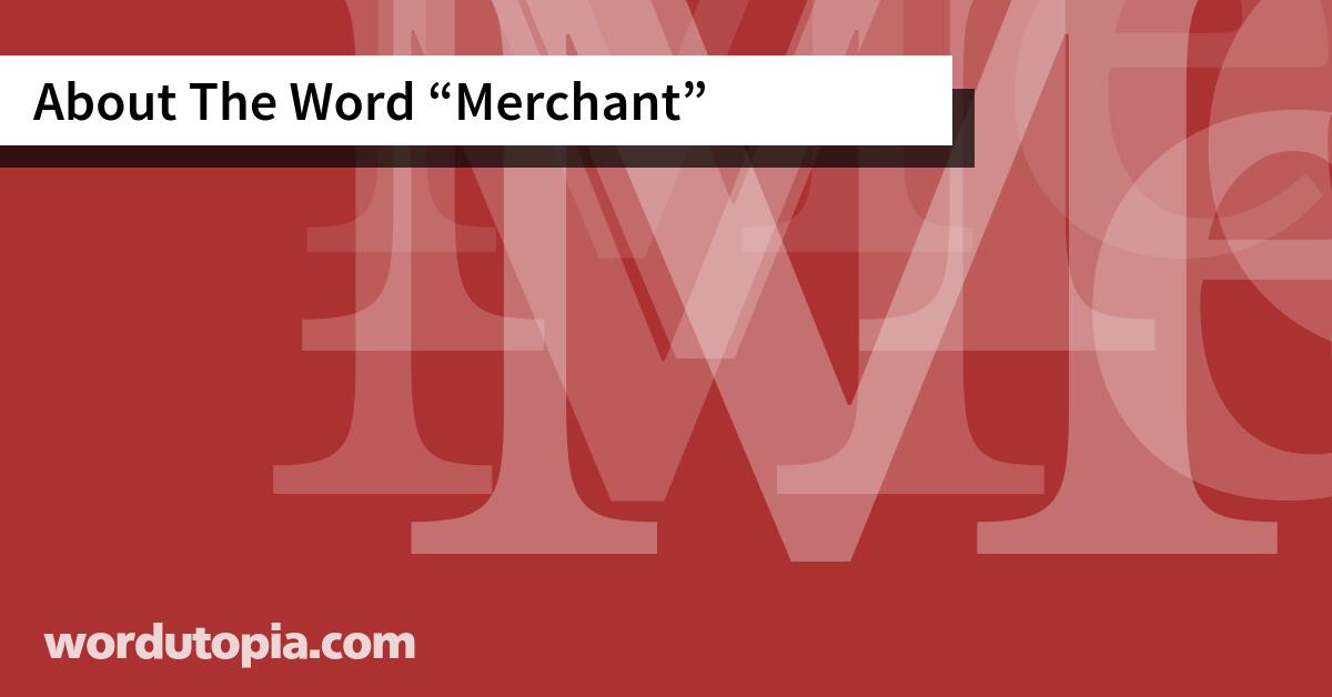 About The Word Merchant