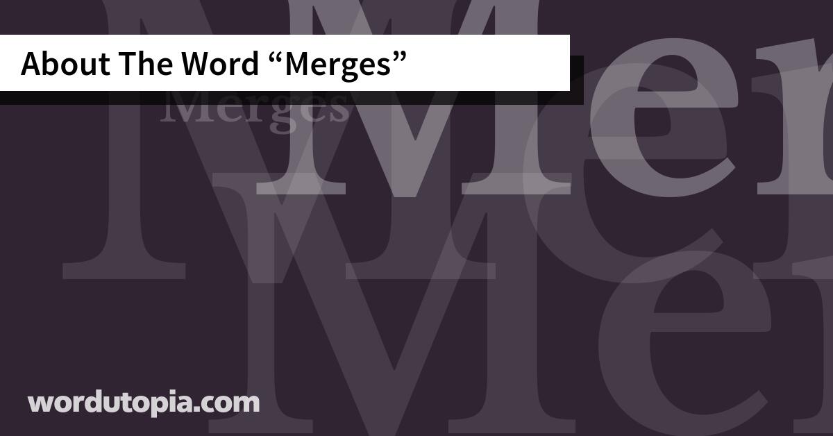 About The Word Merges