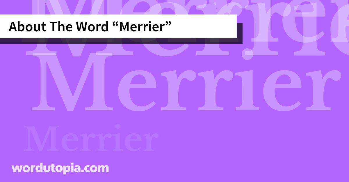 About The Word Merrier