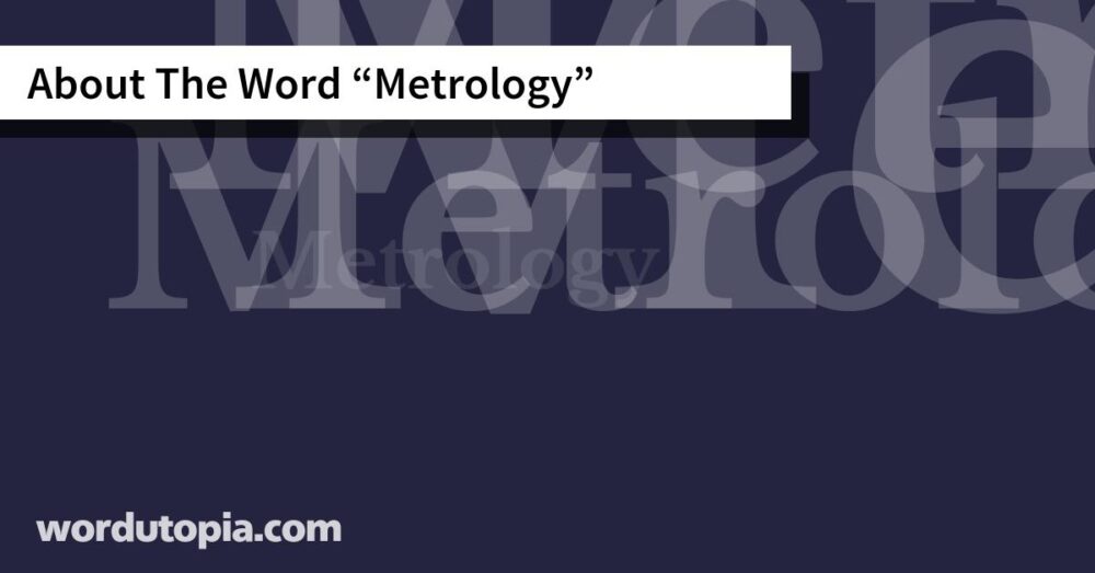 About The Word Metrology