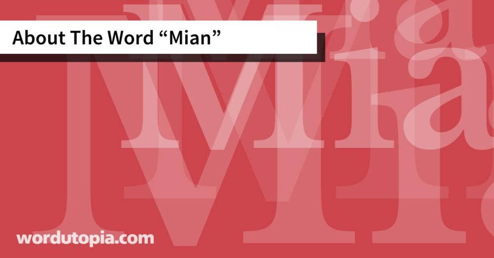About The Word Mian