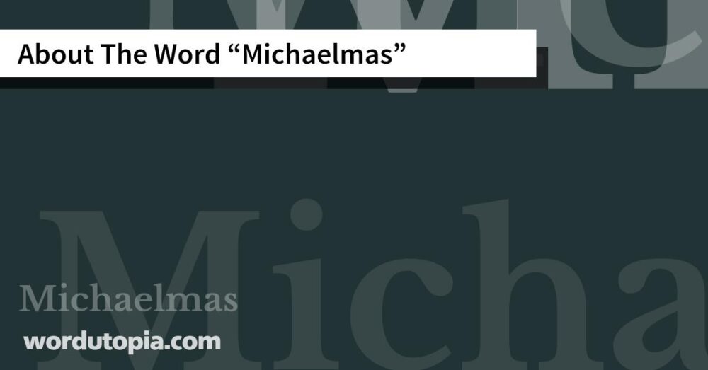 About The Word Michaelmas
