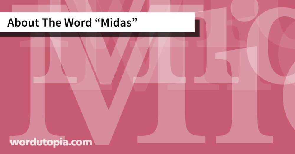About The Word Midas
