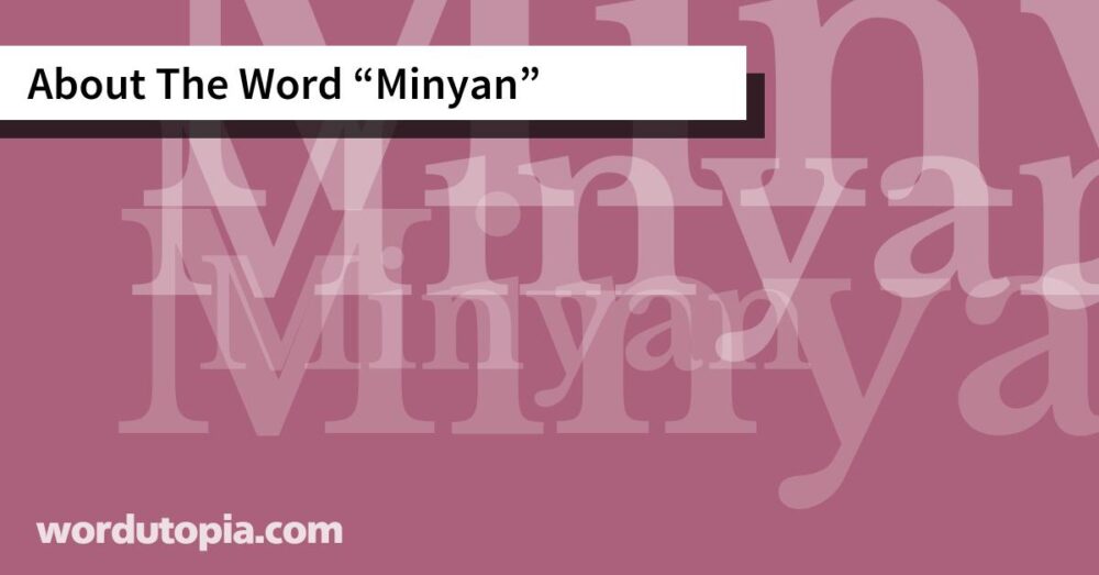 About The Word Minyan
