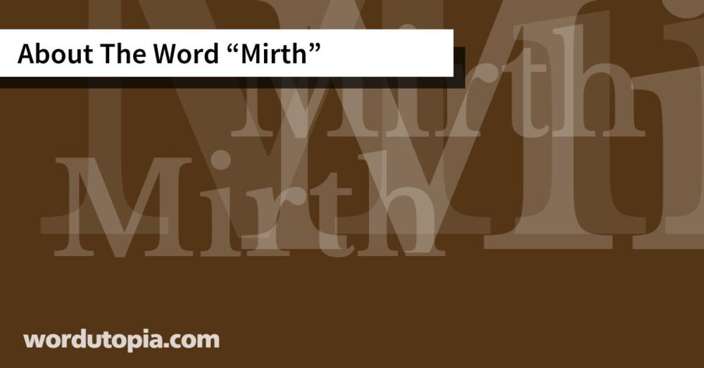 About The Word Mirth