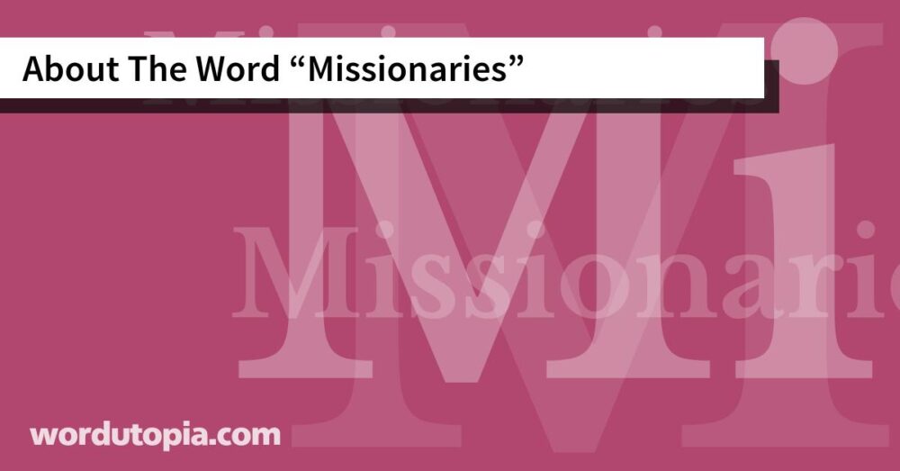 About The Word Missionaries