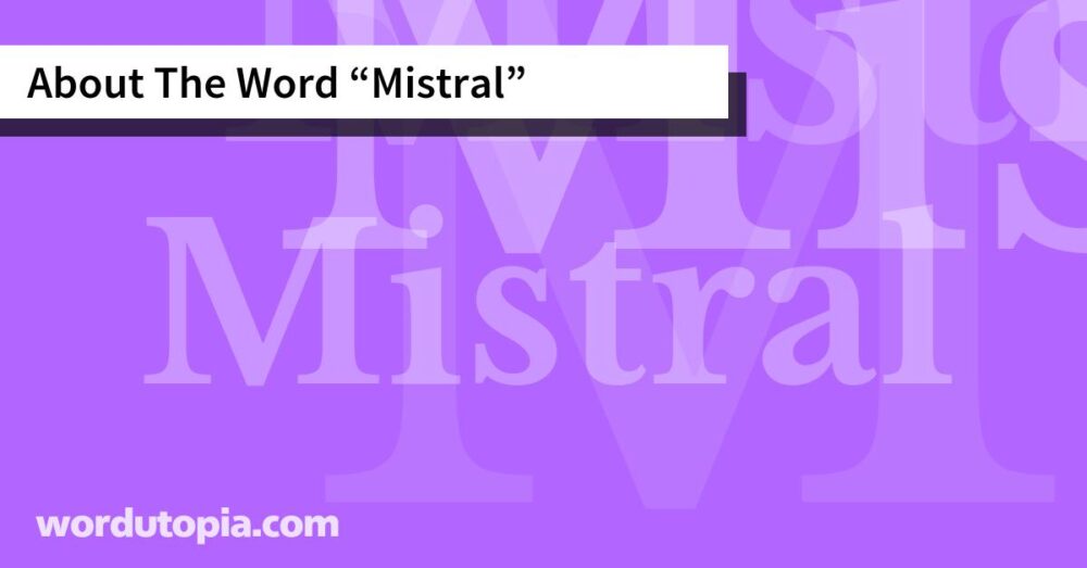About The Word Mistral