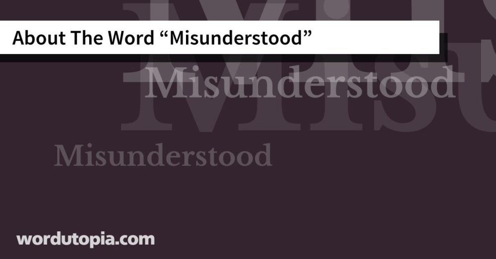 About The Word Misunderstood