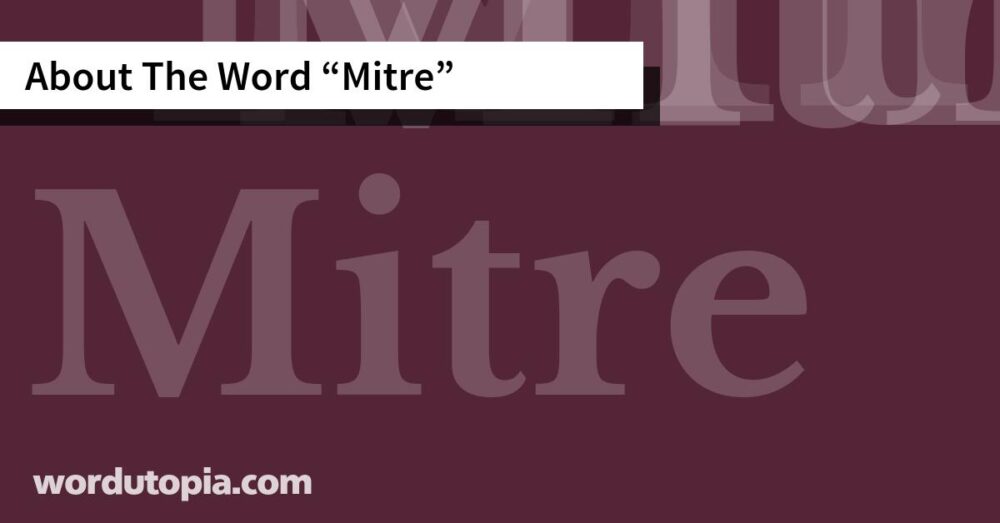 About The Word Mitre