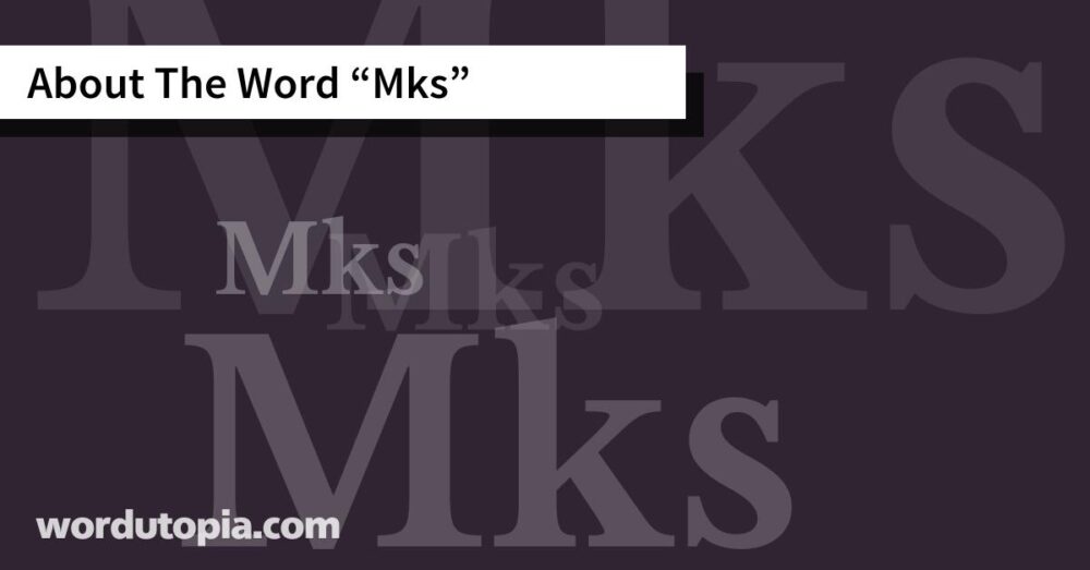 About The Word Mks
