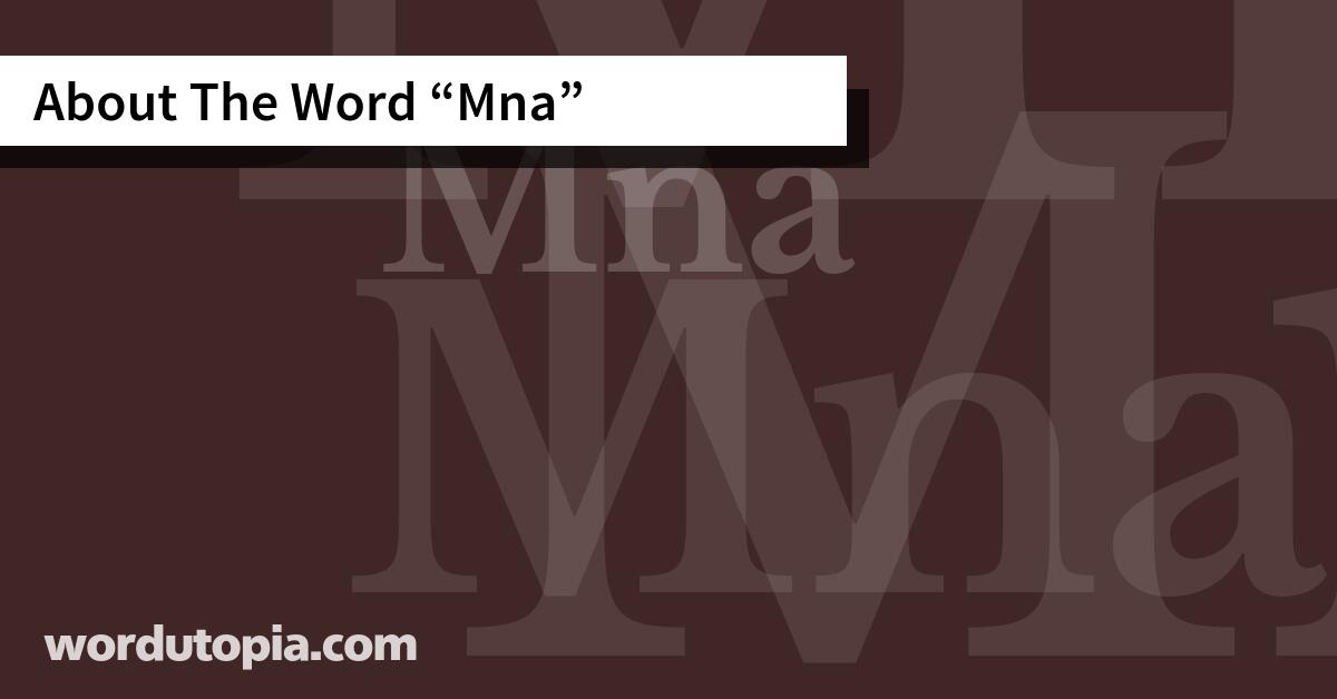 About The Word Mna