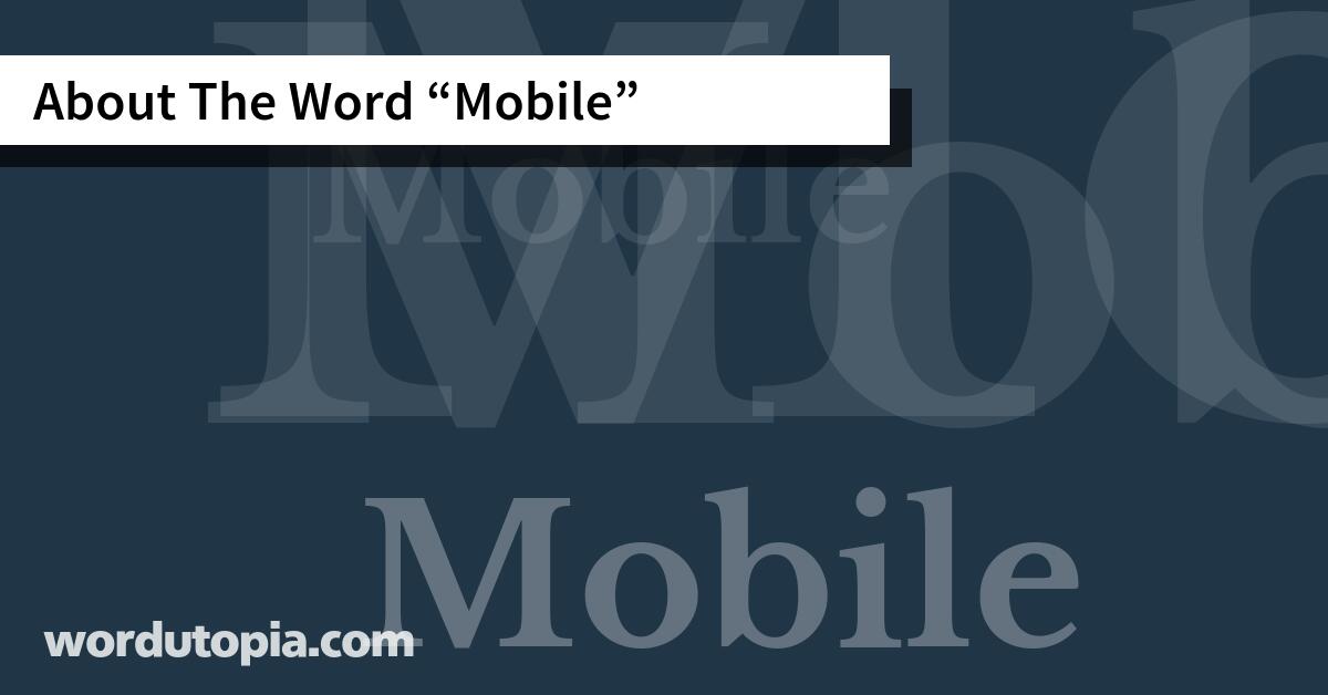 About The Word Mobile