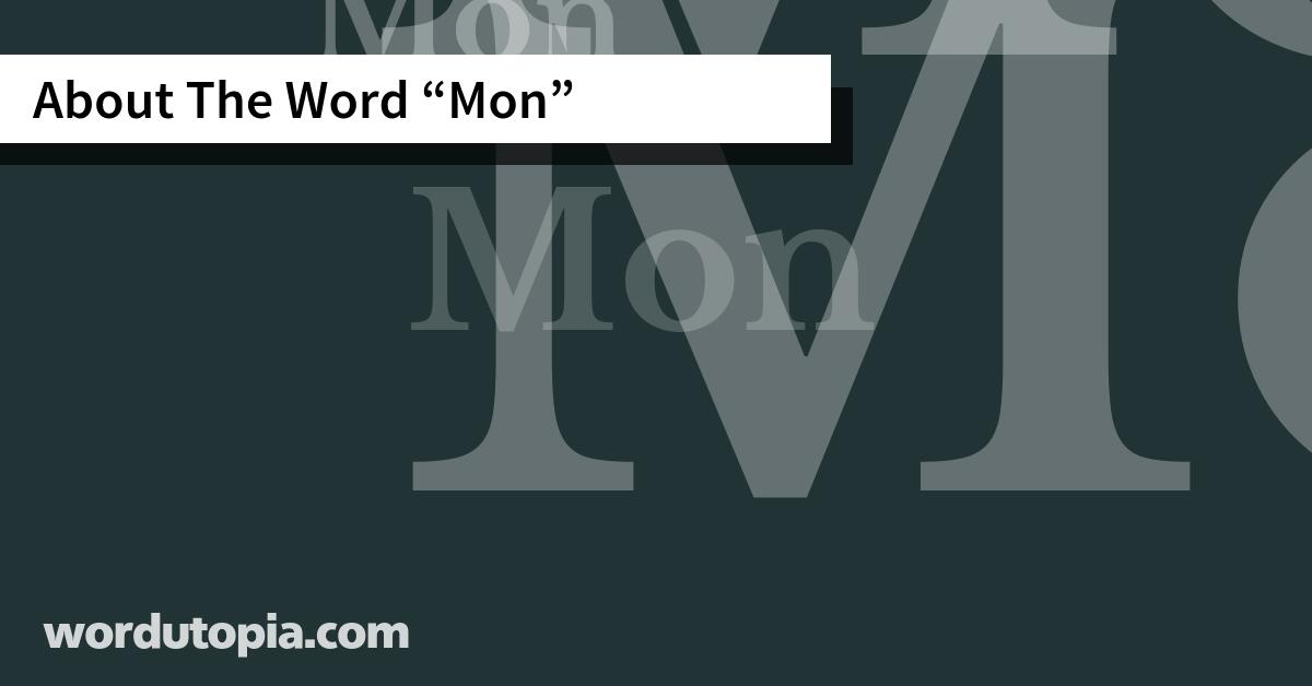 About The Word Mon