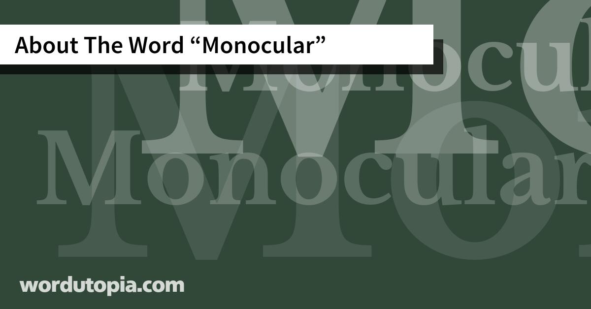 About The Word Monocular