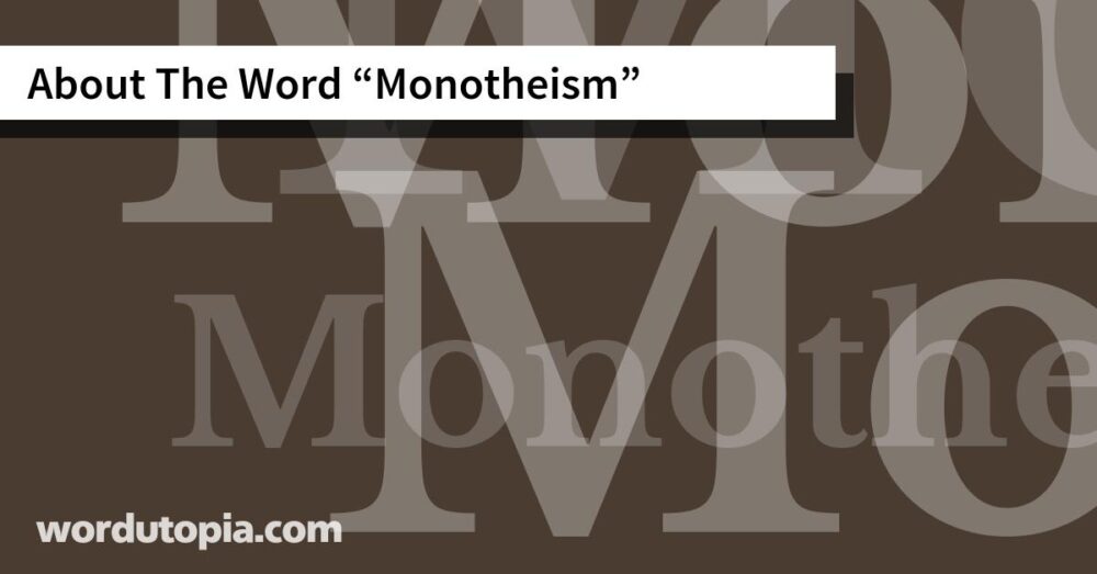 About The Word Monotheism