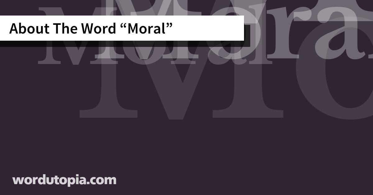 About The Word Moral