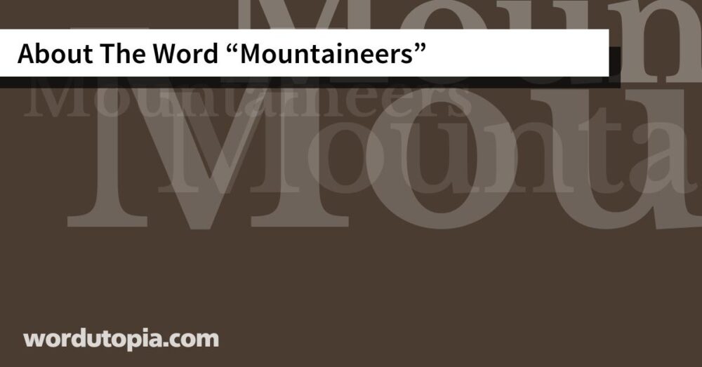 About The Word Mountaineers