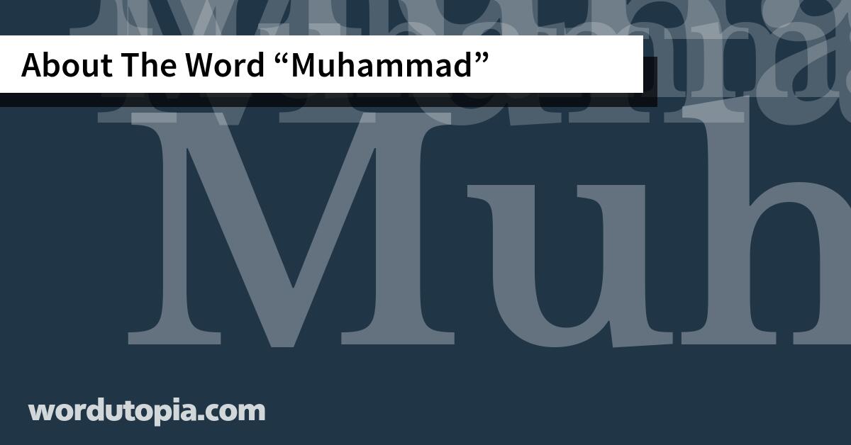 About The Word Muhammad