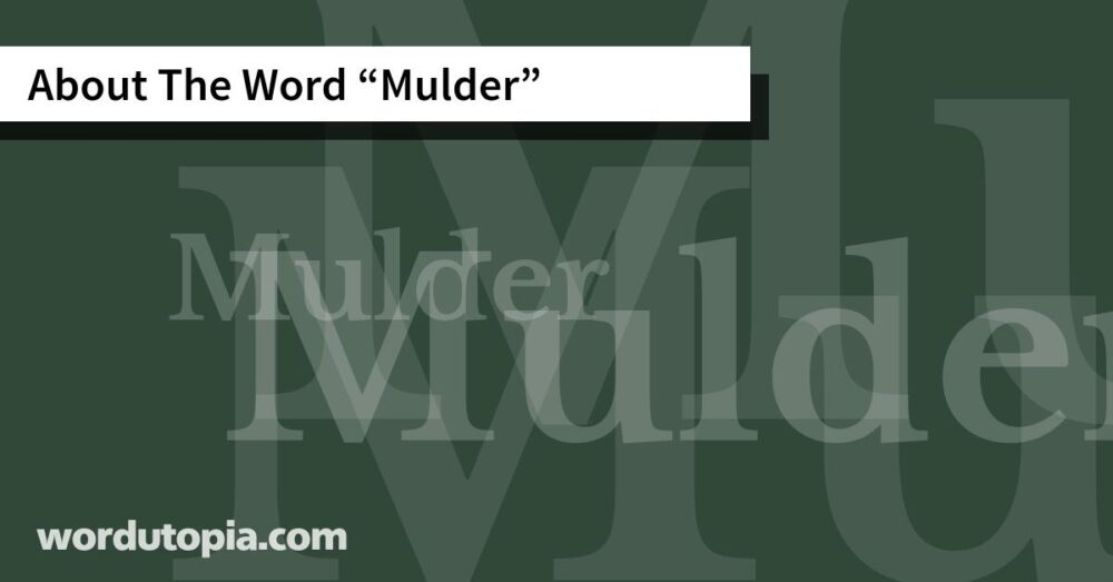 About The Word Mulder