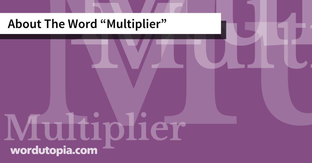 About The Word Multiplier