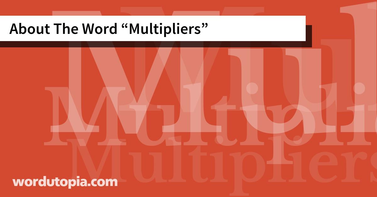 About The Word Multipliers
