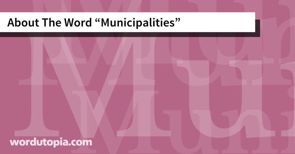 About The Word Municipalities