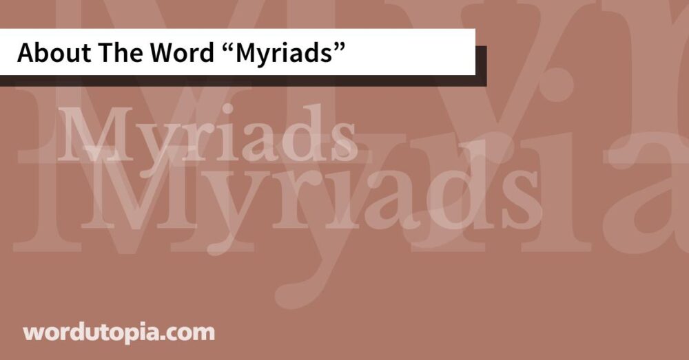 About The Word Myriads