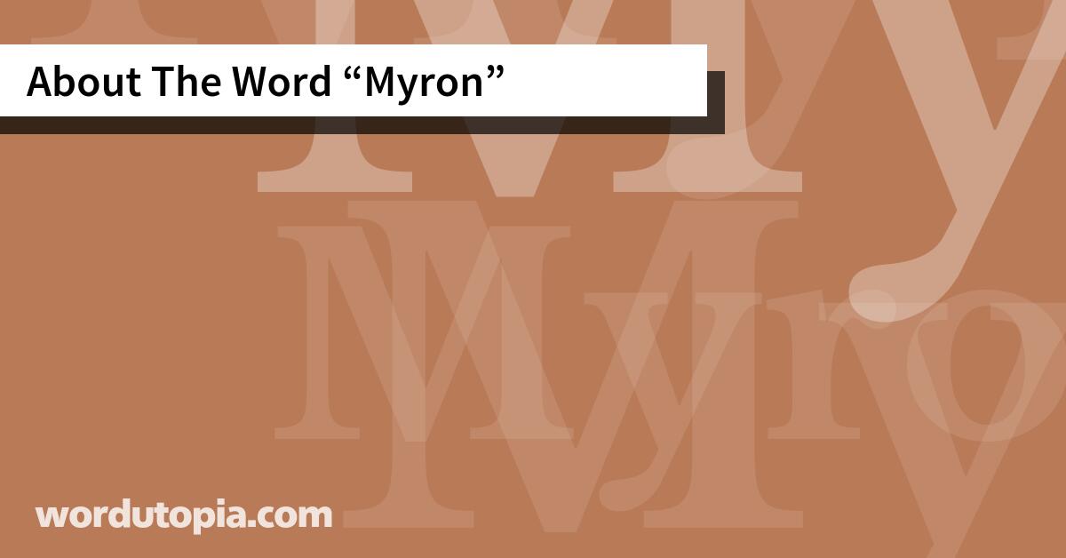 About The Word Myron