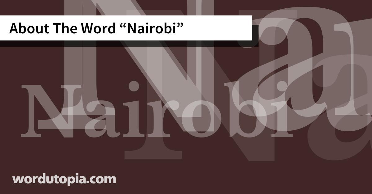 About The Word Nairobi